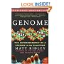 Genome: The Autobiography of a Species in 23 Chapters (P.S.)