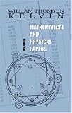Mathematical and Physical papers: Volume 1