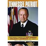 Tennessee Patriot: The Naval Career of Vice Admiral William P. Lawrence, U.s. Navy book cover