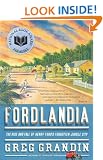 Fordlandia: The Rise and Fall of Henry Ford's Forgotten Jungle City