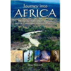 Journey into Africa: The Life and Death of Keith Johnston, Scottish Cartographer and Explorer (1844-79)