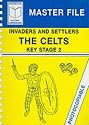 Celts: Invaders and Settlers (Masterfiles)