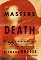 Masters of Death: The SS-Einsatzgruppen and the Invention of the Holocaust