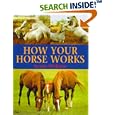 How Your Horse Works by  Susan Mcbane