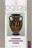 Pallas, N� 75/2007 : Chronique d'iconographie antique