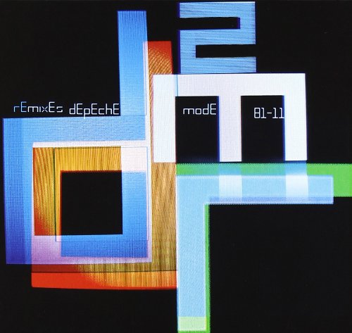 Depeche Mode - Remixes 2: 81-11 - Zortam Music