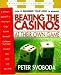 Books : Beating the Casinos at Their Own Game : A Strategic Approach to Winning at Craps, Roulette, Slots, Blackjack, Baccarat, Let It Ride, and Caribbean Stud Poker