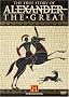 The True Story of Alexander the Great (History Channel) The True Story of Alexander the Great (History Channel)
