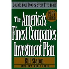 The America's Finest Companies Investment Plan 1997: Double Your Money Every Five Years