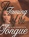 Taming of the Tongue