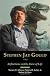 Stephen Jay Gould: Reflections on His View of Life