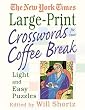 The New York Times Large-Print Crosswords for Your Coffee Break: Light and Easy Puzzles