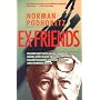 Ex-Friends: Falling Out with Allen Ginsberg, Lionel and Diana Trilling, Lillian Hellman, Hannah Arendt and Norman Mailer