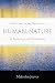Human Nature: Reflections on the Integration of Psychology and Christianity by Malcolm Jeeves ISBN 1932031960