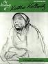 Drawings of Kaethe Kollwitz