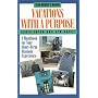 Vacations With A Purpose: A Handbook for Your Short-Term Missions Experience