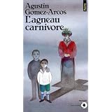 L'Agneau carnivorepar Agustin Gomez-Arcos
