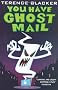 You Have Ghost Mail (Shock Shop)