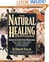 The Natural Healing Companion: Using Alternative Medicines, What to Buy, How to Take, and When to Combine for Best Results