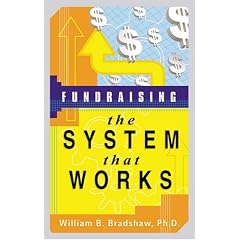 Fundraising: The System That Works