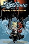 Polly and the Pirates Volume 2: Mystery of the Dragonfish (Polly & the Pirates)