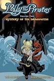 Polly and the Pirates Volume 2: Mystery of the Dragonfish