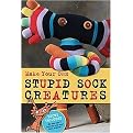 Make Your Own Stupid Sock Creatures (Paperback)