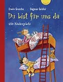 Du bist f�r uns da: 250 Kindergebete