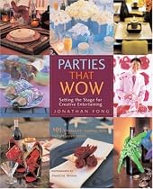 Parties That Wow: Setting the Stage for Creative Entertaining