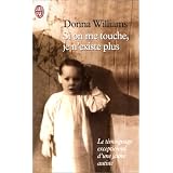 Si on me touche je n'existe pluspar Donna Williams