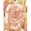 Meine Salbenk�che: Salben und Cremes selber herstellen