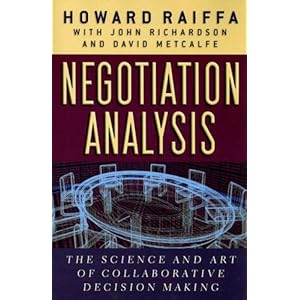 Negotiation Analysis - Howard Raiffa
