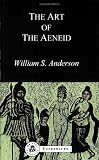 Art of the Aeneid (Bristol Classical Paperbacks.)