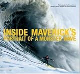 Inside Maverick's: Portrait of a Monster Wave