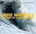 Inside Maverick's: Portrait of a Monster Wave