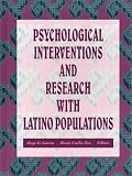 Psychological Interventions and Research with Latino Populations,
Jorge G. Garcia