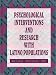 Psychological Interventions and Research With Latino Populations