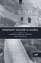 Hudson Taylor And Maria (History Makers)