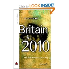 Britain in 2010: The New Business Landscape
