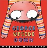 George Upside Down