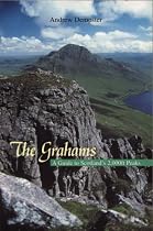 The Grahams: A Guide to Scotland's 2,000ft Peaks