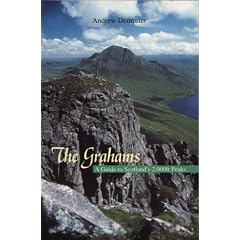 The Grahams: A Guide to Scotland's 2,000ft Peaks
