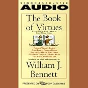 The Book of Virtues, Volume I: An Audio Library of Great Moral Stories | [William J. Bennett]