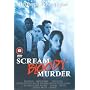Scream Bloody Murder [DVD] [1999]