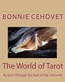 The World of Tarot: As Seen Through the Eyes of the Interview