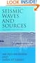 Seismic Waves and Sources