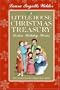 A Little House Christmas Treasury: Festive Holiday Stories