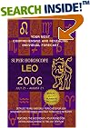 Leo (Super Horoscopes 2006) (Super Horoscopes)