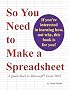 So You Need to Make a Spreadsheet