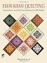 Hawaiian Quilting: Instructions and Full-Size Patterns for 20 Blocks (Dover Quilting)